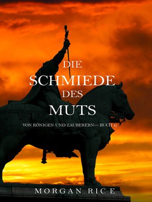 cover image of Die Schmiede Des Muts